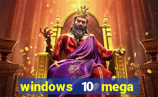 windows 10 mega lite premium download